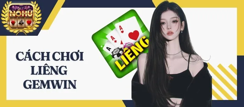 Liêng Gemwin - Game bài giải trí kiếm được tiền tỷ mỗi ngày